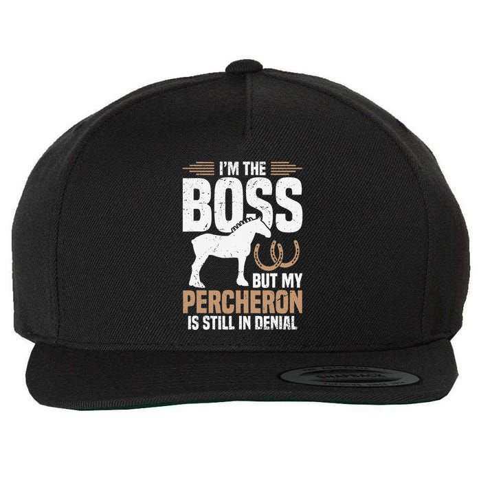 I´M Boss But My Percheron Is Still In Denial .Png Wool Snapback Cap