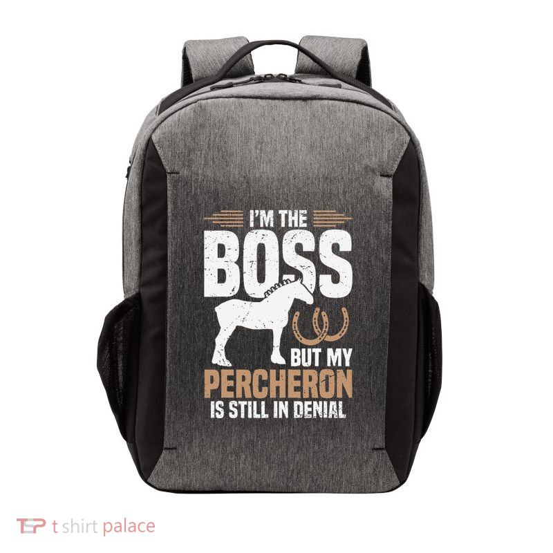 I´M Boss But My Percheron Is Still In Denial .Png Vector Backpack