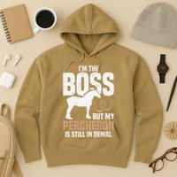 I´M Boss But My Percheron Is Still In Denial .Png Hoodie