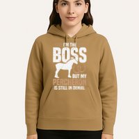 I´M Boss But My Percheron Is Still In Denial .Png Hoodie