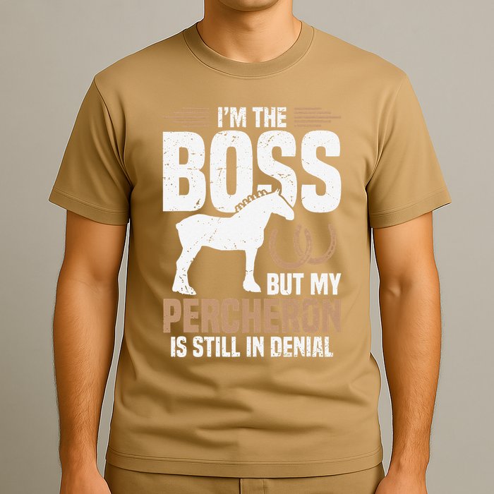 I´M Boss But My Percheron Is Still In Denial .Png T-Shirt