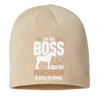 I´M Boss But My Percheron Is Still In Denial .Png Sustainable Beanie