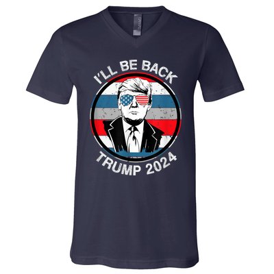 I'll Be Back Trump 2024 V-Neck T-Shirt