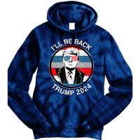 I'll Be Back Trump 2024 Tie Dye Hoodie