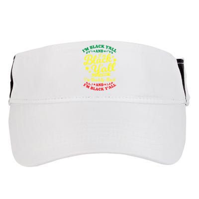 I'm Blackity Black African American Black Pride Great Gift Adult Drive Performance Visor