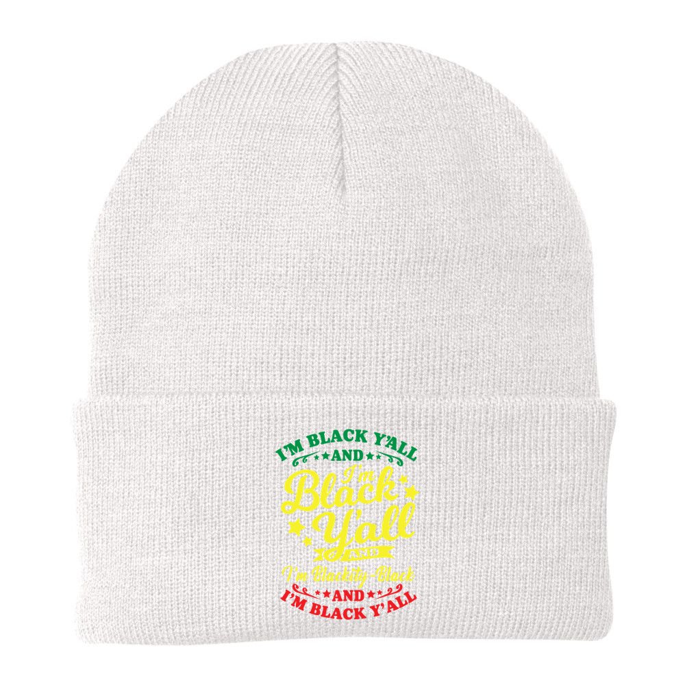 I'm Blackity Black African American Black Pride Great Gift Beanie