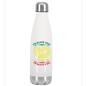 I'm Blackity Black African American Black Pride Great Gift Stainless Steel Insulated Water Bottle