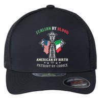 Italian By Blood American By Birth Patriot By Choice Cool Flexfit Unipanel Trucker Cap