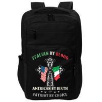 Italian By Blood American By Birth Patriot By Choice Cool Impact Tech Backpack