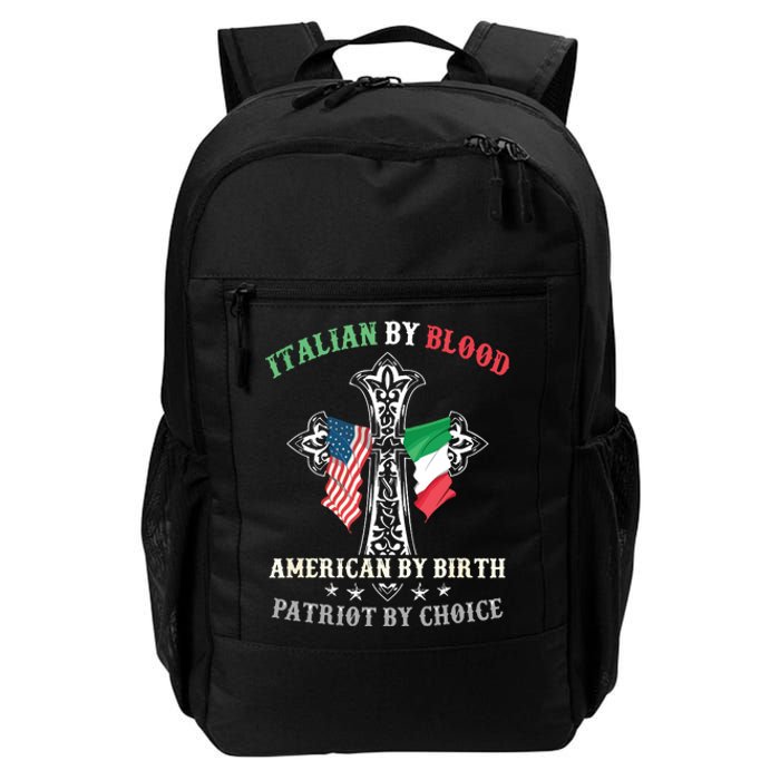 Italian By Blood American By Birth Patriot By Choice Cool Daily Commute Backpack