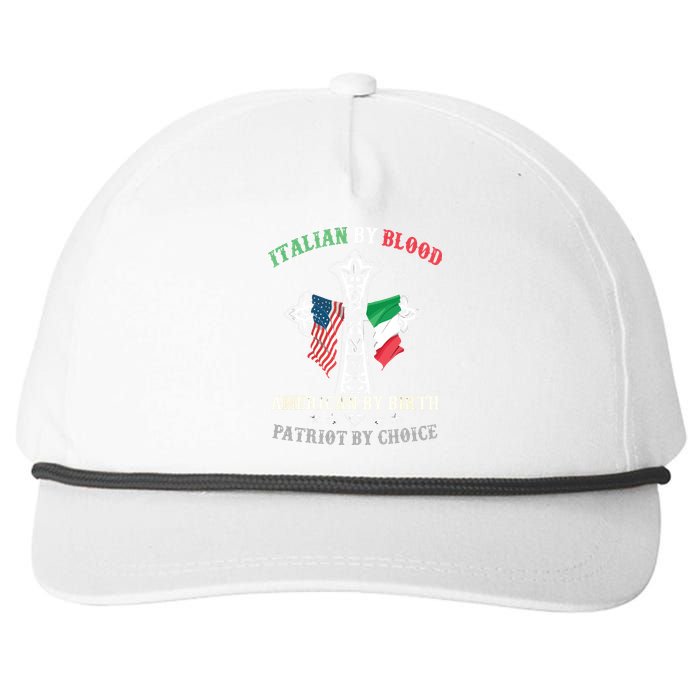 Italian By Blood American By Birth Patriot By Choice Cool Snapback Five-Panel Rope Hat