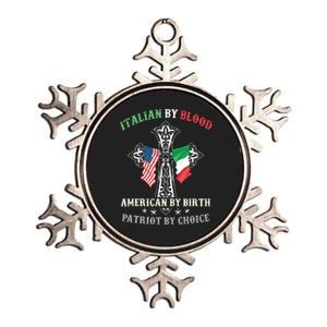 Italian By Blood American By Birth Patriot By Choice Cool Metallic Star Ornament