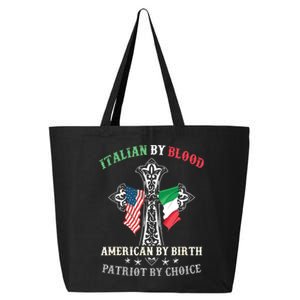 Italian By Blood American By Birth Patriot By Choice Cool 25L Jumbo Tote