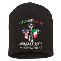 Italian By Blood American By Birth Patriot By Choice Cool Short Acrylic Beanie