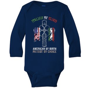 Italian By Blood American By Birth Patriot By Choice Baby Long Sleeve Bodysuit