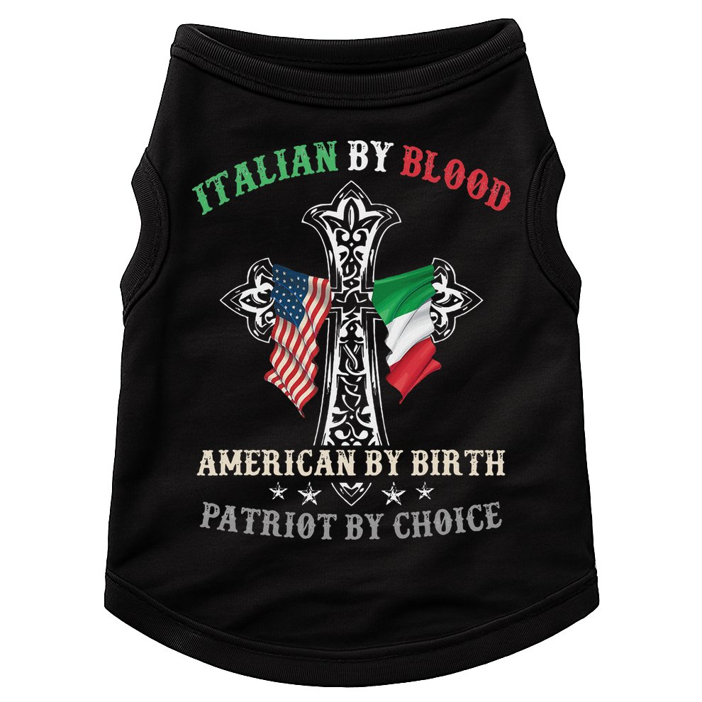 Italian By Blood American By Birth Patriot By Choice Cool Doggie Tank