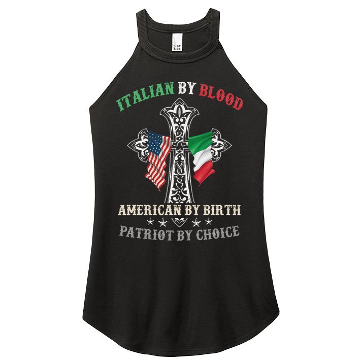 Italian By Blood American By Birth Patriot By Choice Cool Women's Perfect Tri Rocker Tank