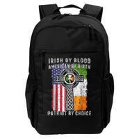 Irish By Blood American By Birth Patriot By Choice Daily Commute Backpack