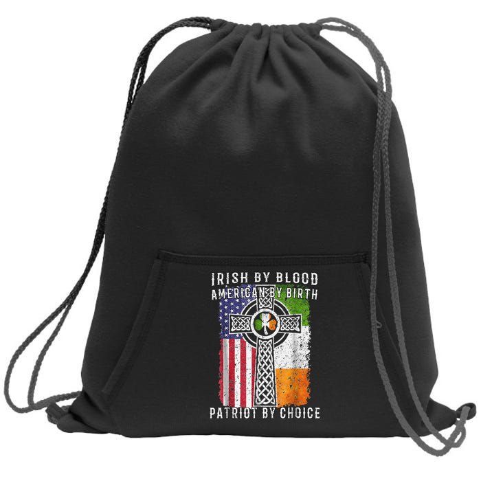 Irish By Blood American By Birth Patriot By Choice Sweatshirt Cinch Pack Bag