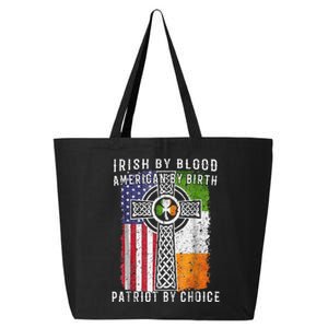 Irish By Blood American By Birth Patriot By Choice 25L Jumbo Tote