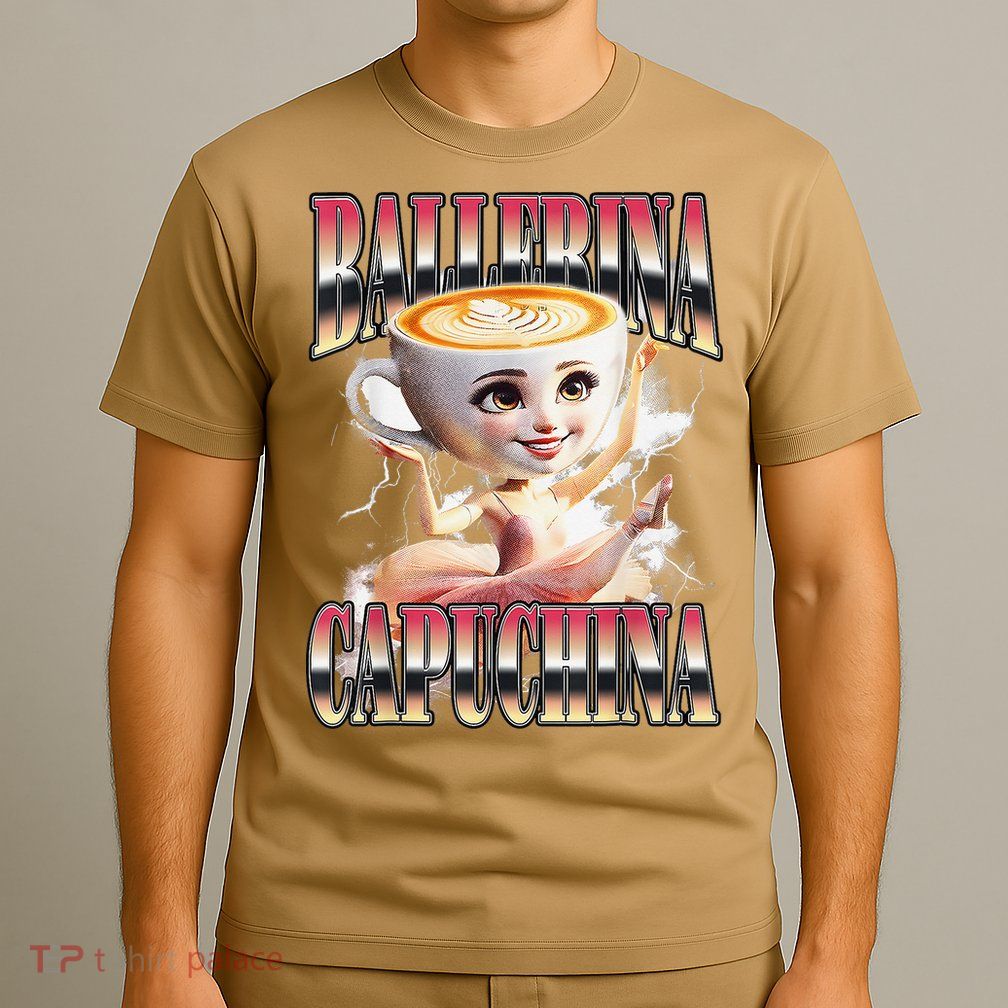 Italian Brainrot Ballerina Cappuccina Ballerina Cappuccino T-Shirt