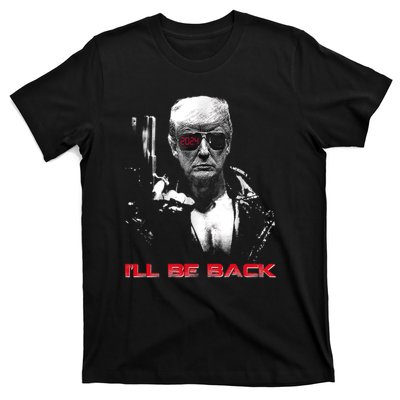 I'll Be Back Trump 2024 T-Shirt