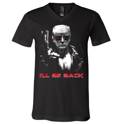 I'll Be Back Trump 2024 V-Neck T-Shirt