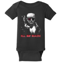 I'll Be Back Trump 2024 Baby Bodysuit