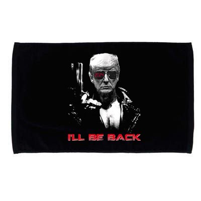 I'll Be Back Trump 2024 Microfiber Hand Towel