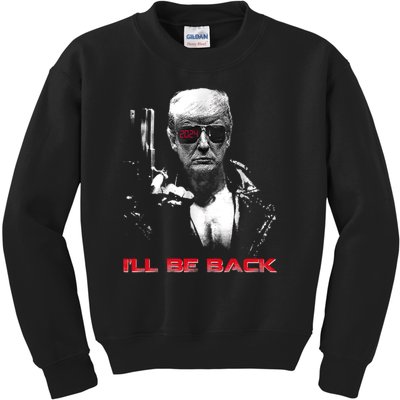 I'll Be Back Trump 2024 Kids Sweatshirt