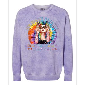 Im Blunt Because God Rolled Me That Way Retro Girl Tie Dye Colorblast Crewneck Sweatshirt