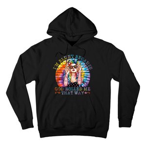 Im Blunt Because God Rolled Me That Way Retro Girl Tie Dye Hoodie