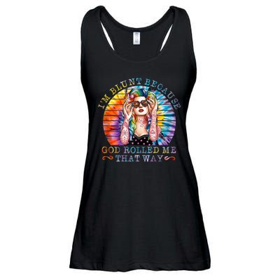 Im Blunt Because God Rolled Me That Way Retro Girl Tie Dye Ladies Essential Flowy Tank