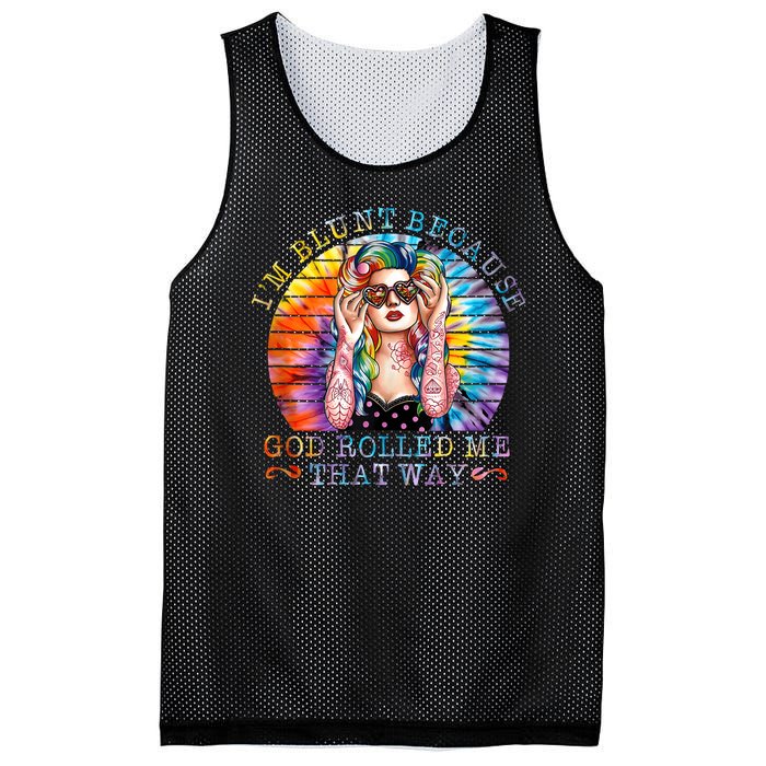 Im Blunt Because God Rolled Me That Way Retro Girl Tie Dye Mesh Reversible Basketball Jersey Tank