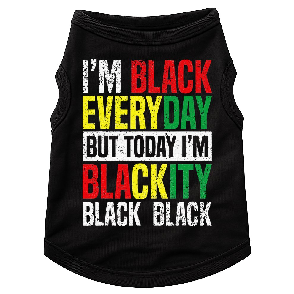 I'm Blackity Black African American  Juneteenth Doggie Tank