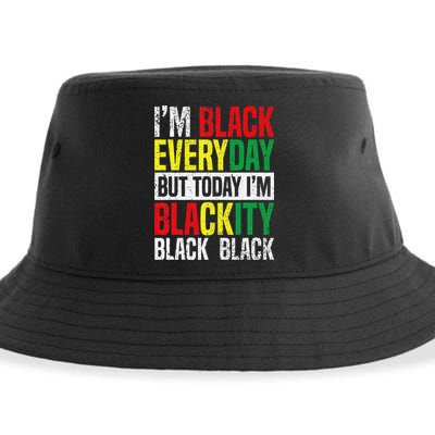 I'm Blackity Black African American  Juneteenth Sustainable Bucket Hat