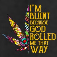 Im Blunt Because God Rolled Me That Way Weed Golf Towel