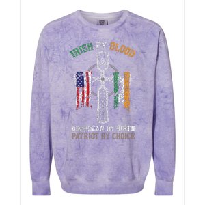 Irish By Blood American By Birth Patriot By Choice Colorblast Crewneck Sweatshirt