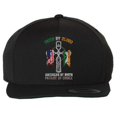 Irish By Blood American By Birth Patriot By Choice Wool Snapback Cap