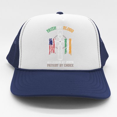 Irish By Blood American By Birth Patriot By Choice Trucker Hat