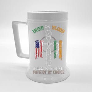 Irish By Blood American By Birth Patriot By Choice Beer Stein