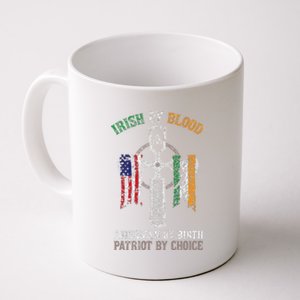 Irish By Blood American By Birth Patriot By Choice Coffee Mug