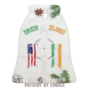 Irish By Blood American By Birth Patriot By Choice Ceramic Bell Ornament