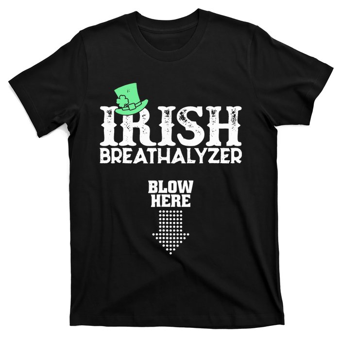 Irish Breathalyzer Blow Here St Patrick's Day Drink Funny T-Shirt