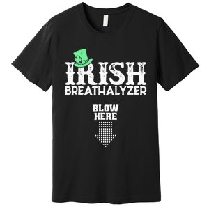 Irish Breathalyzer Blow Here St Patrick's Day Drink Funny Premium T-Shirt