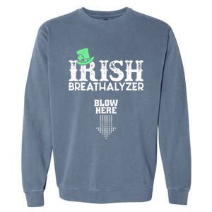 Irish Breathalyzer Blow Here St Patrick's Day Drink Funny Garment-Dyed Sweatshirt