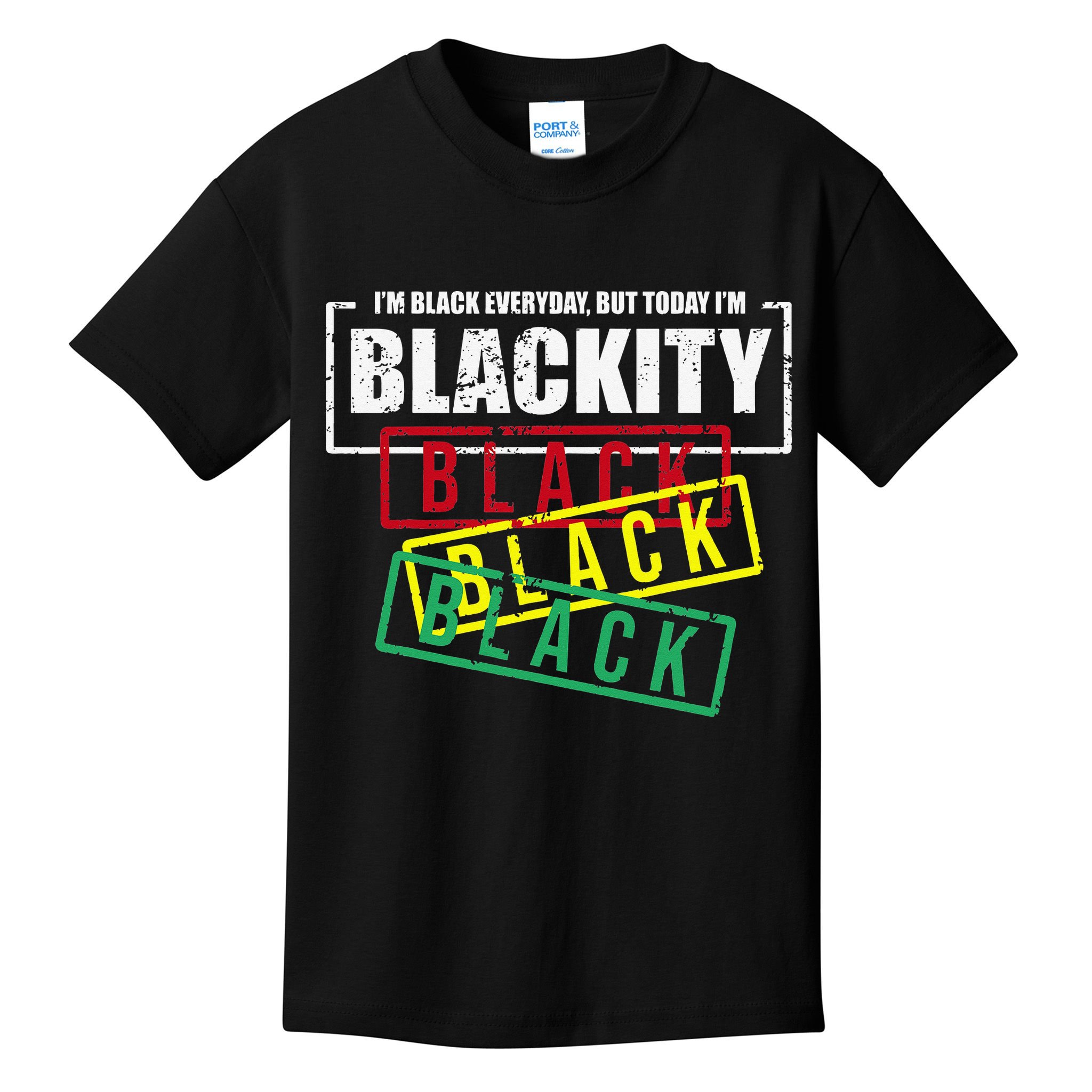 I'm Blackity Black African American Black Power Kids T-Shirt
