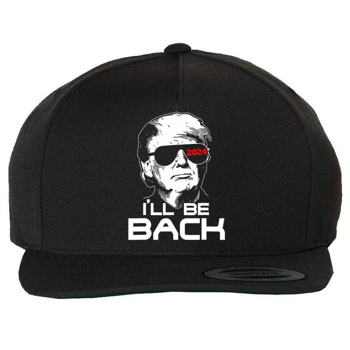 ILl Be Back Trump 2024 Vintage Trump Wool Snapback Cap