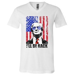 I’Ll Be Back Funny Quote Trump 2024 V-Neck T-Shirt