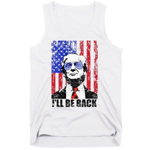 I’Ll Be Back Funny Quote Trump 2024 Tank Top